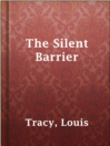 Cover image for The Silent Barrier